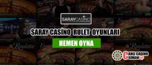 Saray Casino Rulet