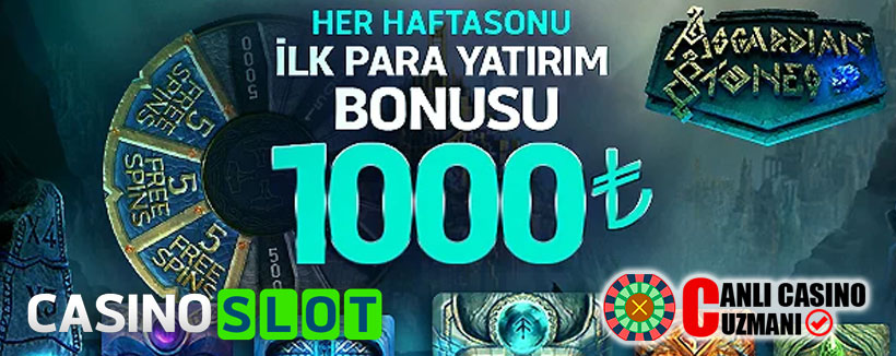 Casinoslot Her Hafta Sonu İlk Yatırım Bonusu 1000 TL