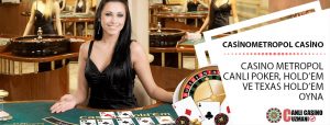 Casino Metropol Canlı Poker